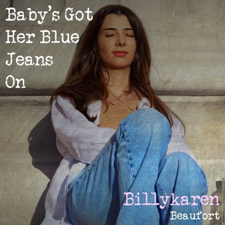 Baby's Got Her Blue Jeans On (BK's Version) cover art by Billykaren Beaufort