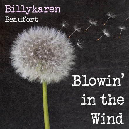 Blowin' in the Wind (BK's Version) cover art by Billykaren Beaufort