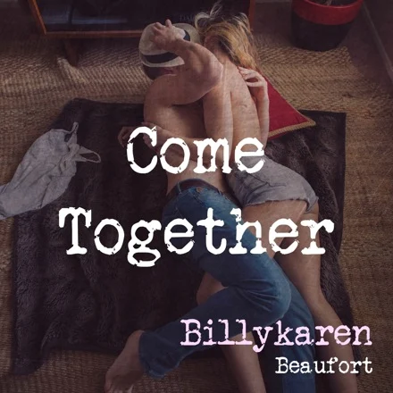 Come Together (BK's Version) cover art by Billykaren Beaufort