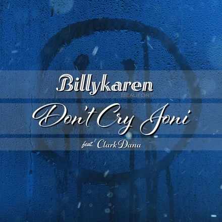 Don't Cry Joni (feat. Clark Dana) [Urban Cowboy Cover] cover art by Billykaren Beaufort