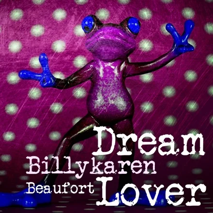 Dream Lover (BK's Version) cover art by Billykaren Beaufort