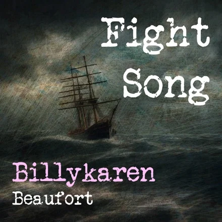 Fight Song cover art by Billykaren Beaufort