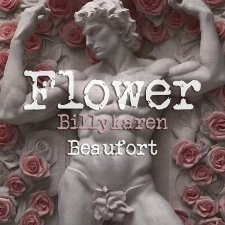 Flower (Guy Version) cover art by Billykaren Beaufort