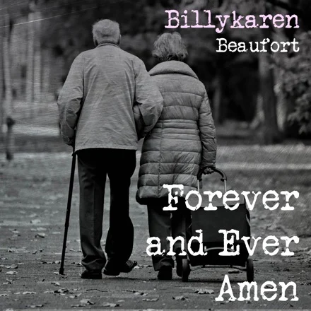 Forever and Ever Amen (BK's Version) cover art by Billykaren Beaufort
