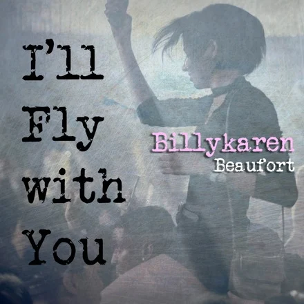 I'll Fly with You (Atomic Rebel Version) cover art by Billykaren Beaufort