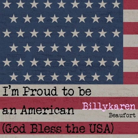 I'm Proud to Be an American (God Bless the Usa) [BK's Version] cover art by Billykaren Beaufort
