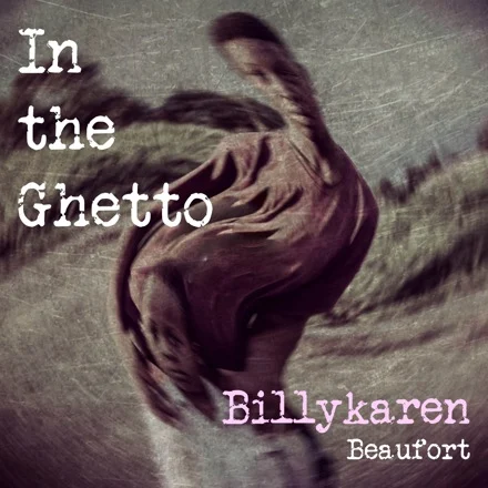 In the Ghetto (BK's Version) cover art by Billykaren Beaufort