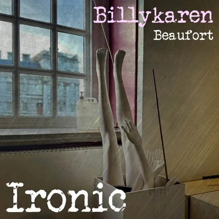 Ironic (BK's Version) cover art by Billykaren Beaufort