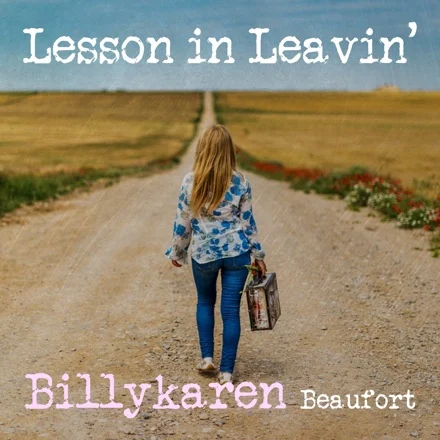 Lesson in Leavin' (BK's Version) cover art by Billykaren Beaufort