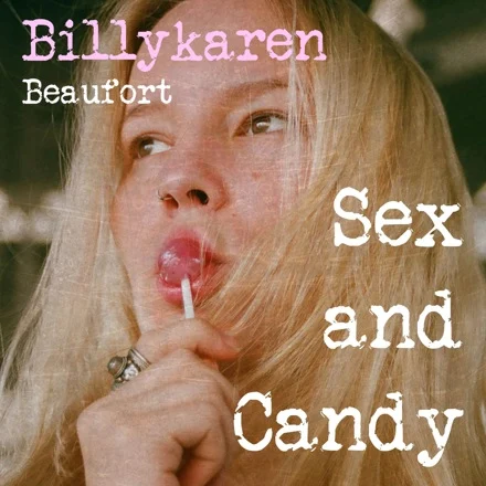 Sex and Candy (BK's Version) cover art by Billykaren Beaufort