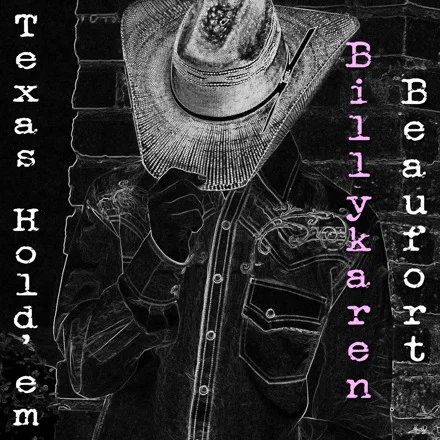 Texas Hold'em (BK's Version) cover art by Billykaren Beaufort