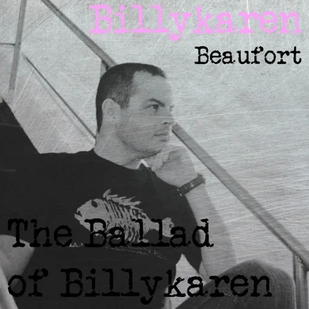 The Ballad of Billykaren (BK's Version) cover art by Billykaren Beaufort