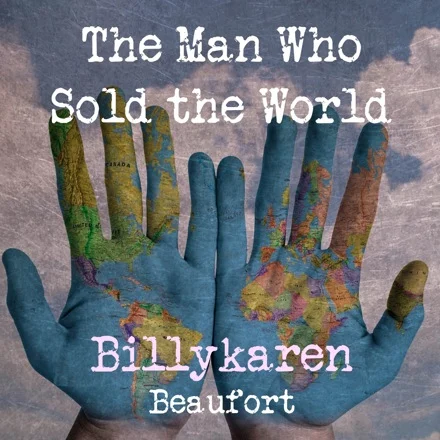 The Man Who Sold the World (BK's Version) cover art by Billykaren Beaufort