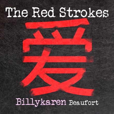 The Red Strokes (BK's Version) cover art by Billykaren Beaufort