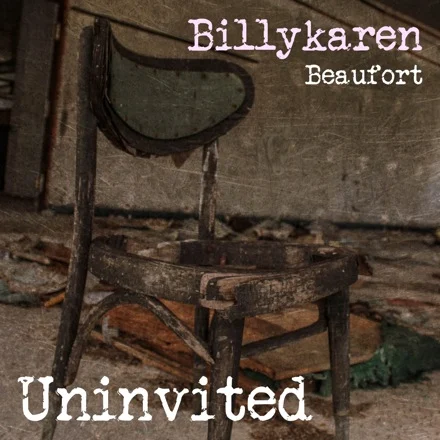 Uninvited (BK's Version) cover art by Billykaren Beaufort