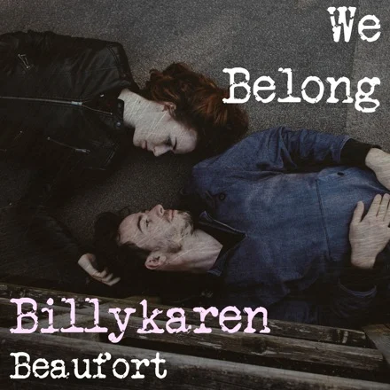 We Belong (BK's Version) cover art by Billykaren Beaufort