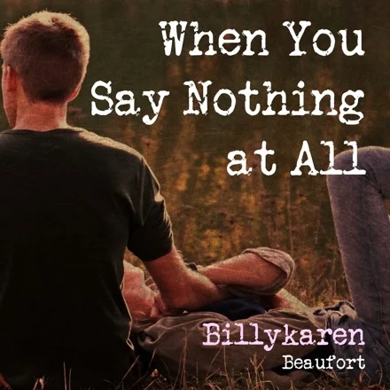 When You Say Nothing at All (BK's Version) cover art by Billykaren Beaufort
