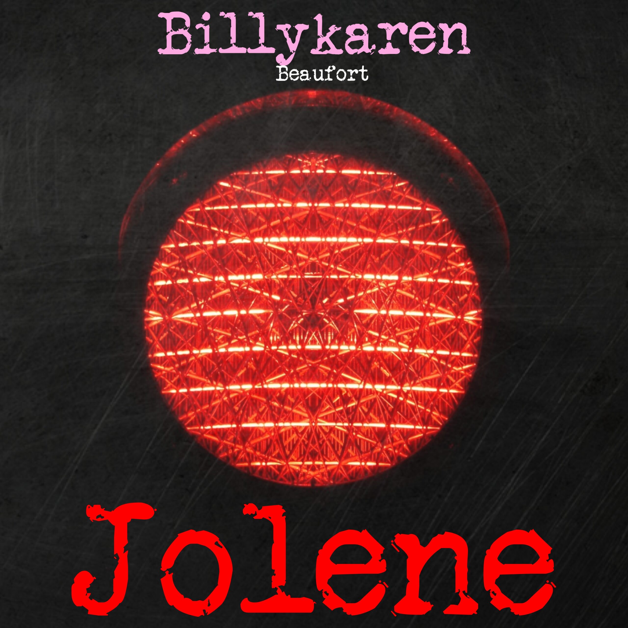 Jolene (Guy Version) Album Art. Billykaren in pink over Beufort in white. Middle of screen is a red stoplight, and the word Jolene below it in red.